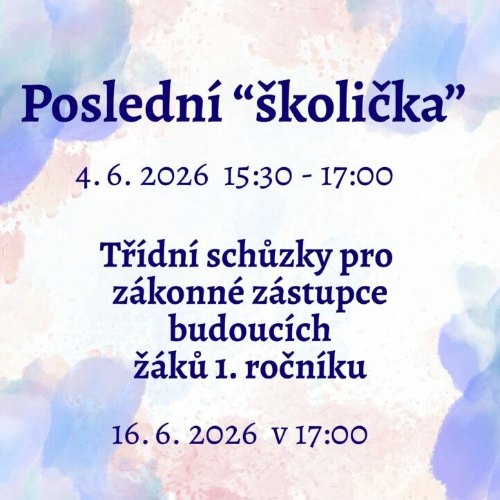 Poslední “školička”